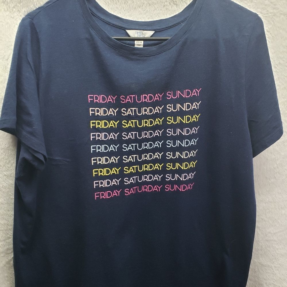 "Friday Saturday Sunday " Tee